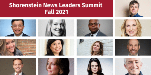 Fall 2021 News Leaders Summit - The Shorenstein Center