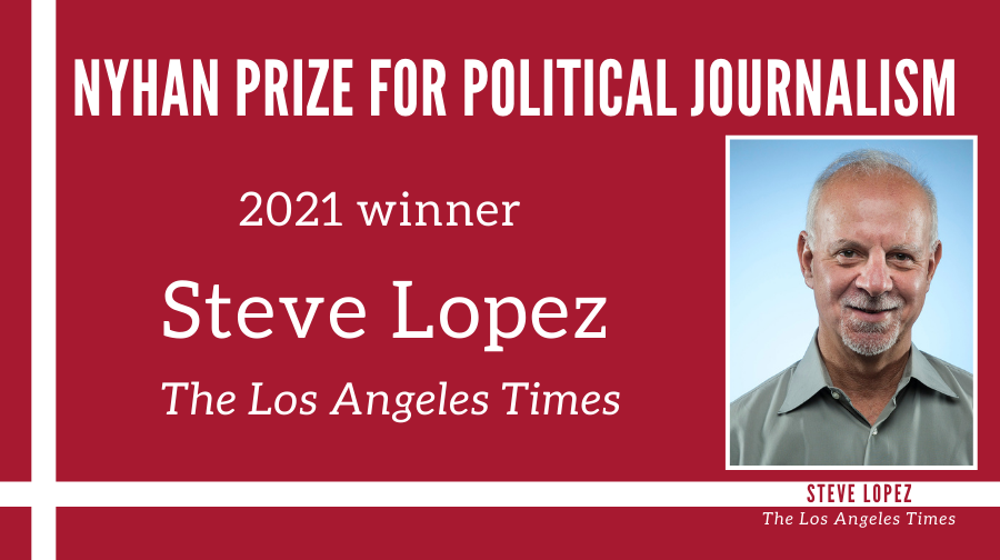 Times Columnist Steve Lopez Wins 2021 Nyhan Prize for Political