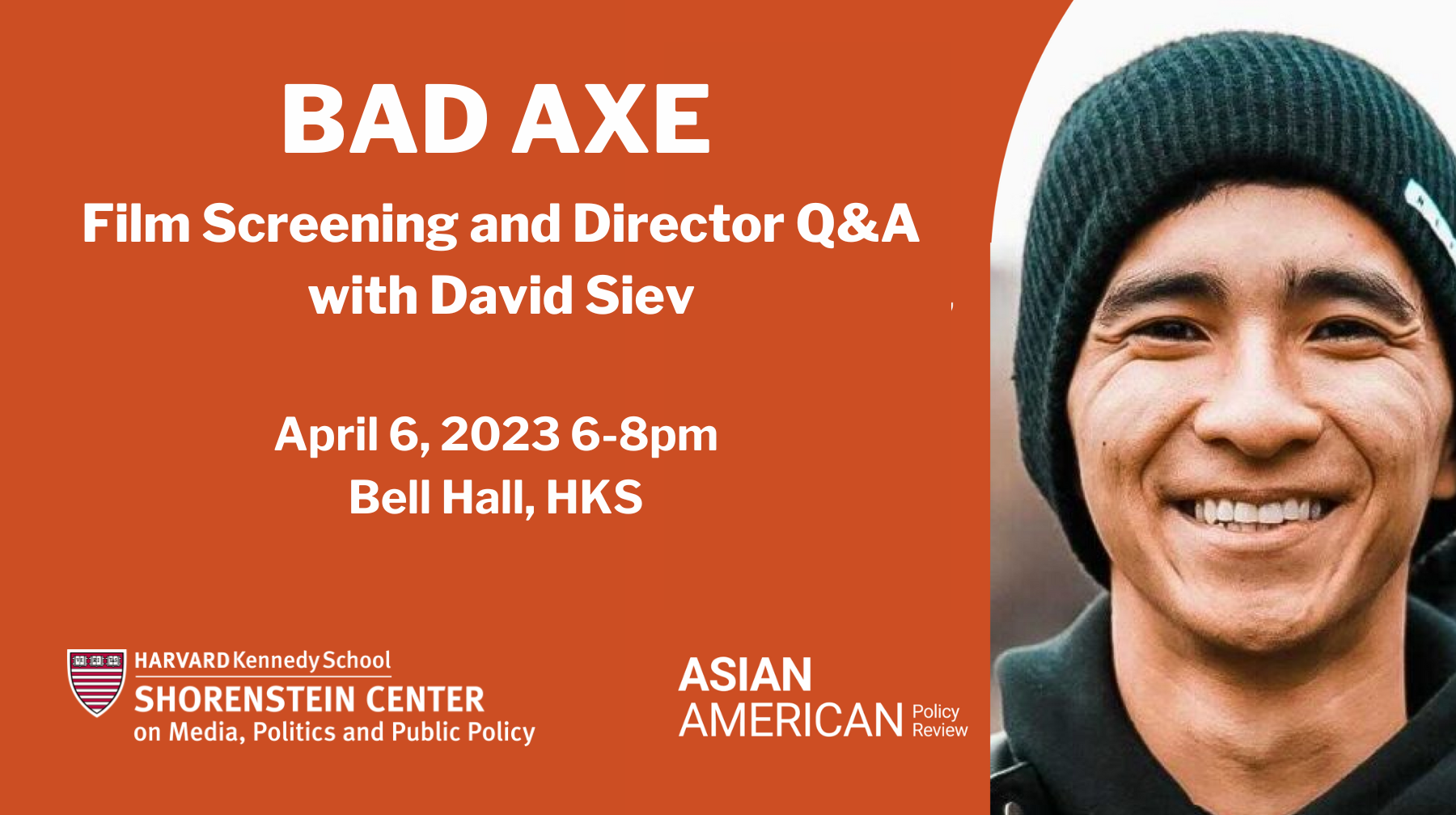 Bad Axe Screening poster with photo of filmmaker David Siev