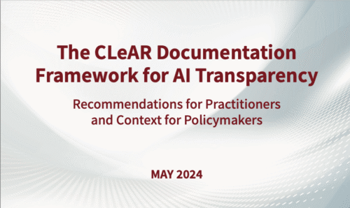 The CLeAR Documentation Framework for AI Transparency: Recommendations ...