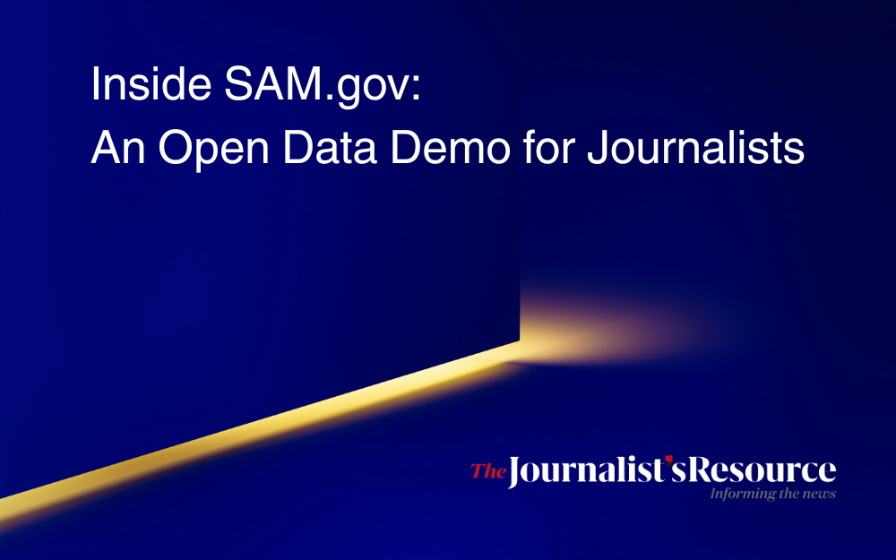 Promotional graphic with the text “Inside SAM.gov: An Open Data Demo for Journalists” in white on a dark blue background, featuring a stylized beam of light and The Journalist’s Resource logo in the bottom right.