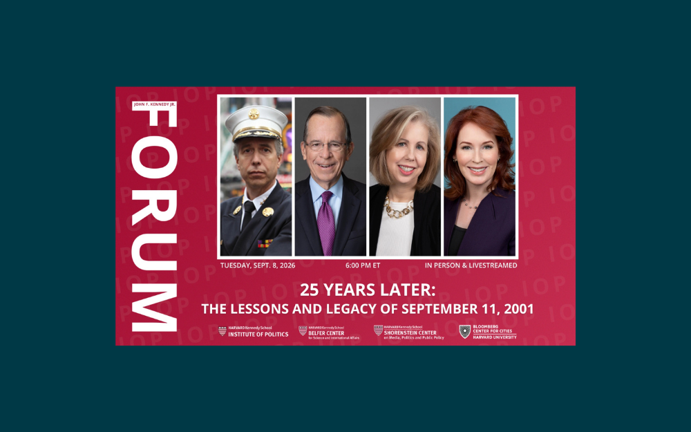 Promotional graphic for a Harvard Kennedy School Forum marking 25 years since September 11, featuring headshots of four panelists and event details.