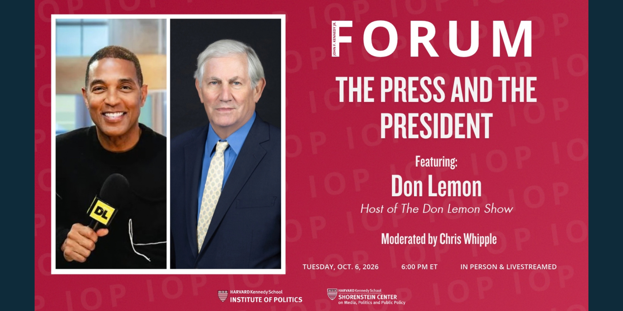 Graphic promoting “The Press and the President,” featuring photos of Don Lemon and moderator Chris Whipple.